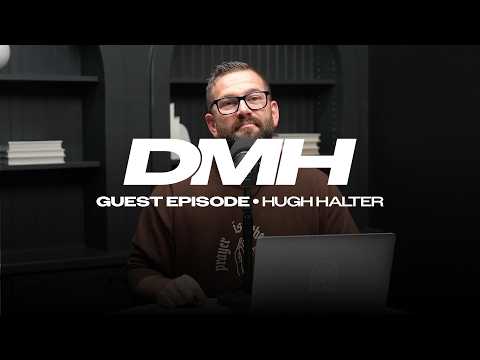 Everyday Mission featuring Hugh Halter | DMH Guest Episode